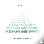 Vrij, Marieke de - Ik beken mijn naam
