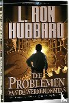 Hubbard, L. Ron - De Problemen van de werkende mens - toepassingen van scientology op het dagelijks werk