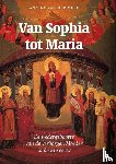 Meer, Annine E. G. van der - Van Sophia tot Maria