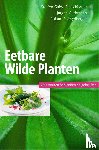 Fleischhauer, Steffen Guido, Guthmann, Jurgen, Spiegelberger, Roland - Eetbare wilde planten, 200 soorten herkennen en gebruiken