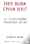 Haanel, Charles F. - Het boek over jou!