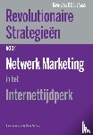 Vass, Dave, Vass, Doug - Revolutionaire strategieen voor netwerk marketing in het internettijdperk