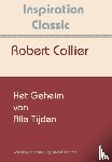 Collier, Robert - Het geheim van alle tijden