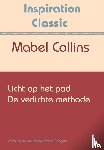 Collins, Mabel - Licht op het pad & De verlichte methode