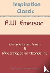 Emerson, Ralph Waldo - Gedrag in het leven & Maatschappij en afzondering