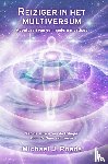 Roads, Michael J. - Reiziger in het multiversum