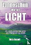 Satori, Judy - Zonneschijn voor het licht is