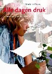 Otten, Marieke - Alle dagen druk