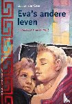 Geer, Lis Van der - Eva's andere leven