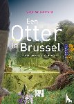 Arend, Sonja van der - Een otter in Brussel