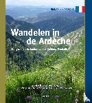 Out, Karin - Wandelen in de Ardèche - het gevarieerde landschap van Zuidoost Frankrijk