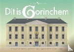 Tilborg, Erik van - Dit is Gorinchem