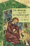 Weelen, Paul - De droom van de minnezanger
