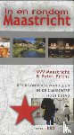 Frijns, Peter, VVV Maastricht - In en rondom Maastricht
