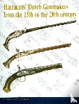 Vries, G. de, Martens, B.J. - Hartman´s Dutch Gunmakers - from the 15th to the 20th century