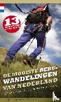Burgers, Rutger, Vet, Sietske de, Wolfs, Rob - De mooiste bergwandelingen van Nederland
