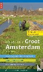 Burgers, Rutger - Wandelen in Groot Amsterdam