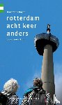 Goudriaan, Gerard - Rotterdam acht keer anders