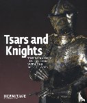 Piotrovsky, Michail - Tsars and Knights