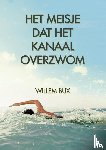 Bux, Willem - Het meisje dat Het Kanaal overzwom