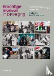Vink, Marian, Stremmelaar, Daan - Krachtige mensen in beweging - Geschiedenis van de patiënten- en cliëntenbeweging in Amsterdam