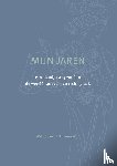 Thomassen, Wilhelmina - Mijn jaren