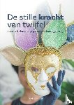 Crombach, Marjo - De stille kracht van twijfel