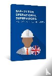  - Safety for Operational Supervisors