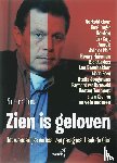 Christiaans, P.J. - Zien is geloven - het wonderlijke verhaal van paragnost Henk de Gier