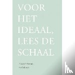 Tonnard, Elisabeth - Voor het ideaal, lees de schaal