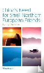 Gunsteren, Frans van - China's need for small northern European friends - dutch longer term value to China
