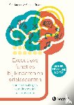 Dawson, Peg, Guare, Richard - Executieve functies bij kinderen en adolescenten