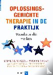 Shazer, S. de, Dolan, Y. - Oplossingsgerichte therapie in de praktijk