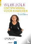 Shapiro, Lawrence, Sprague, Robin - Werkboek Ontspanning voor kinderen