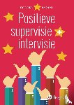 Bannink, Fredrike - Positieve supervisie en intervisie