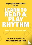 Abel, Iebele, Lamfers, Jacco - Learn to Read & Play Rhythm