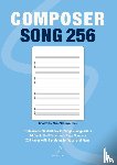 Martins, Sophia - Composer Song 256 - Professional Sketchbook for Singer Songwriters. A4 Blank Staff Paper with Page Numbers. 256 Pages with 4 systems for Vocal and Piano.