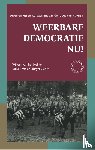 Hekke, Willem van het, Kraft, Mika, Zwart, Rutger - Weerbare democratie nu!