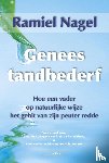 Nagel, Ramiel - Genees tandbederf