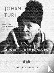 Turi, Johan, Zorgdrager, Nellejet - Mijn boek over de Samen
