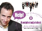 Lingsma, M.M., Boers, A.D. - Help! ik ontplooi mijn talent