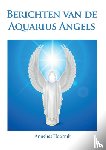 Hoornik, Annelies - Berichten van de Aquarius Angels