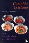 Marbeck, Celine J. - Cuzinhia cristang - een mengkeuken uit Malakka