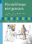 Lindeman, Henk, Cranenburgh, Ben van - Hersteld maar niet genezen