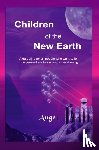 Angel, A. - Children of the New Earth