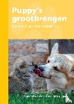 Rugaas, Turid, Rousseau, Stephanie - Puppy´s grootbrengen