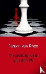 Rhee, Jeroen van - De politieke visie van de PVV