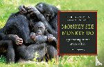 Veen, Patrick van, Apenheul Primate Park - Monkey see, monkey do