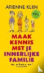 Klijn, Arienne - Maak kennis met je innerlijke familie