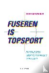 Iperen, Theo van - Fuseren is topsport